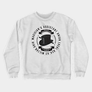 Magician's Assistant Union Crewneck Sweatshirt